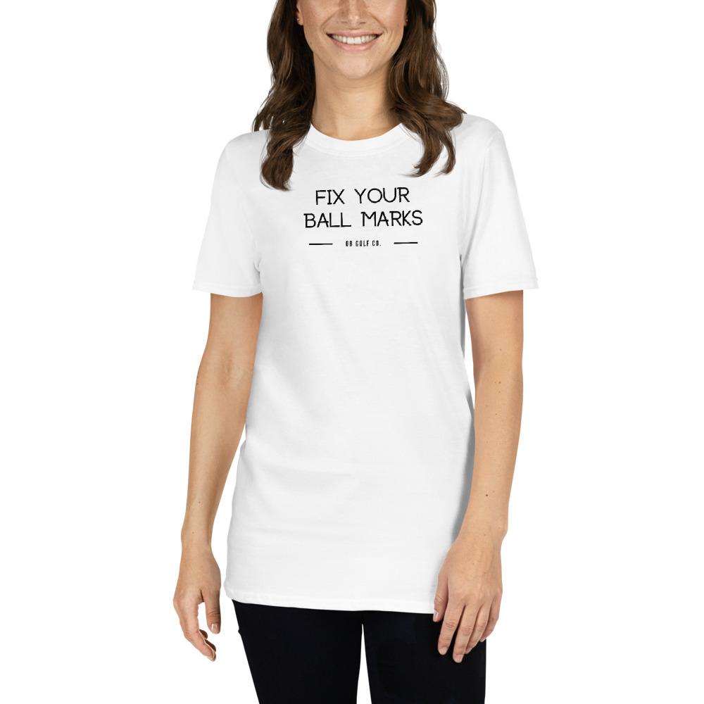 Fix Your Ball Marks T-Shirt - OB Golf Co