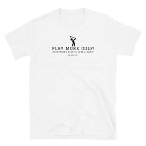 Play More Golf T-Shirt